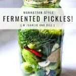 Fermented pickles